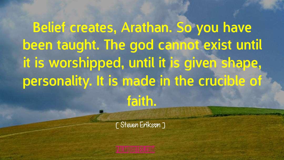 Basic Faith quotes by Steven Erikson