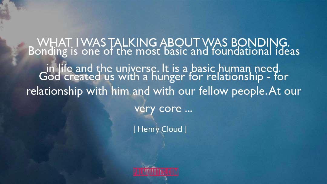 Basic Human Need quotes by Henry Cloud