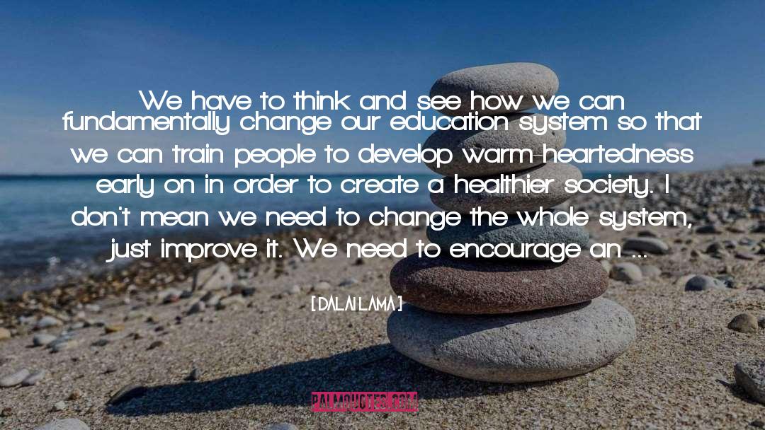 Basic Human Need quotes by Dalai Lama