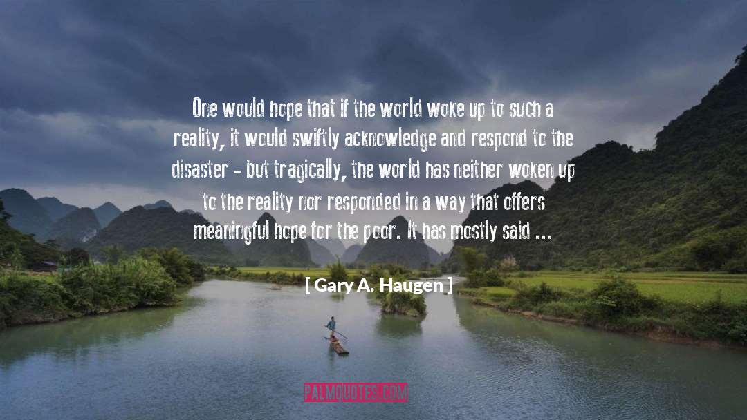 Basic Human Rights quotes by Gary A. Haugen