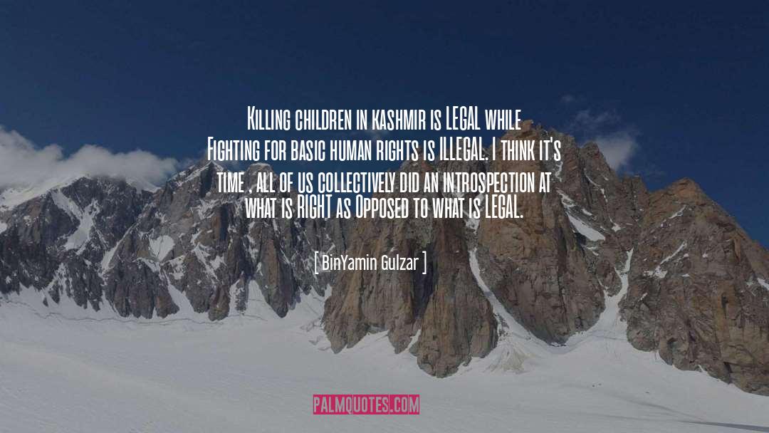 Basic Human Rights quotes by BinYamin Gulzar