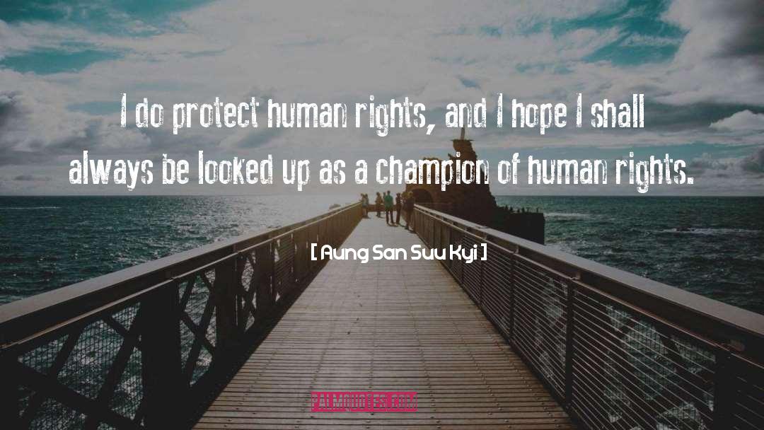 Basic Human Rights quotes by Aung San Suu Kyi