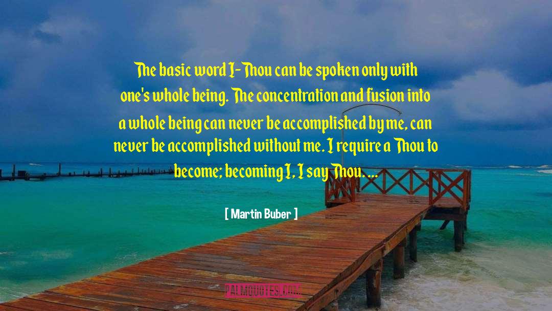 Basic Humanity quotes by Martin Buber