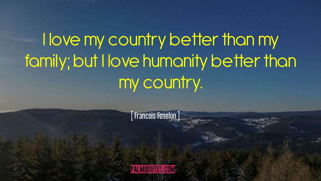Basic Humanity quotes by Francois Fenelon