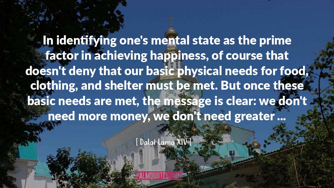 Basic Needs quotes by Dalai Lama XIV