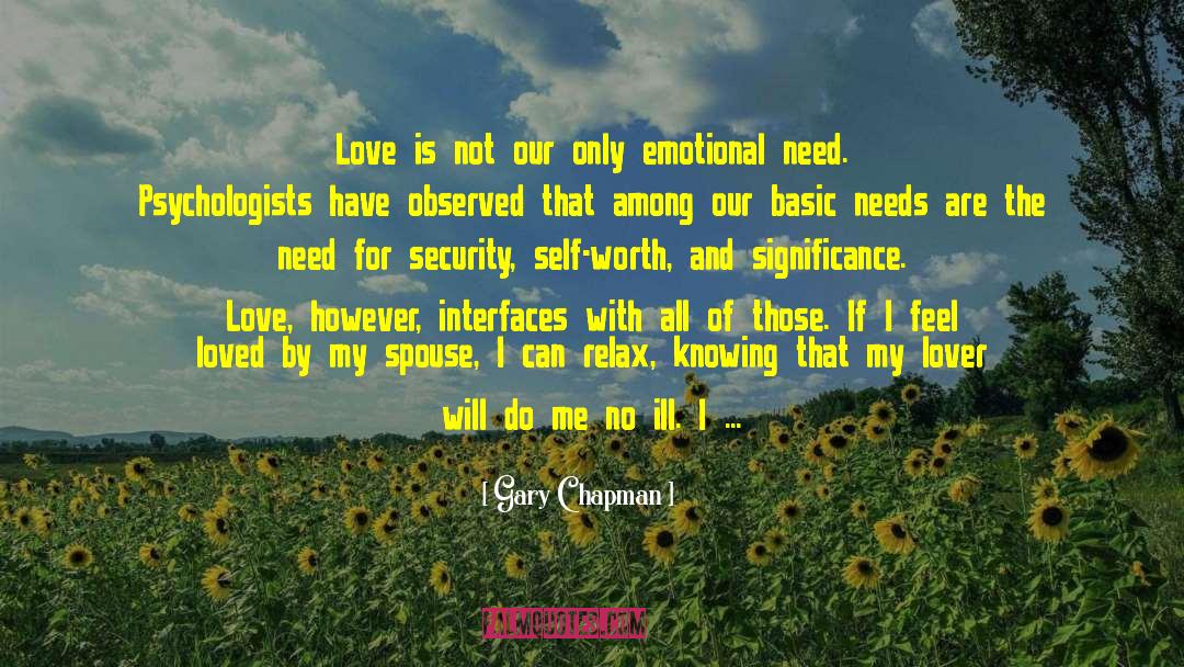 Basic Needs quotes by Gary Chapman