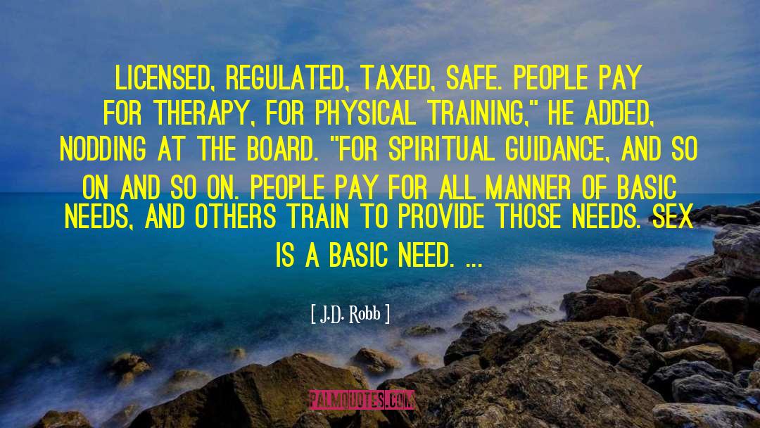 Basic Needs quotes by J.D. Robb