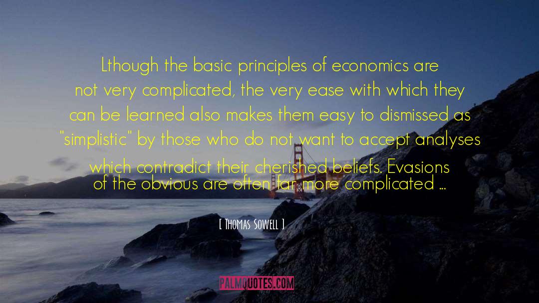 Basic Principles quotes by Thomas Sowell