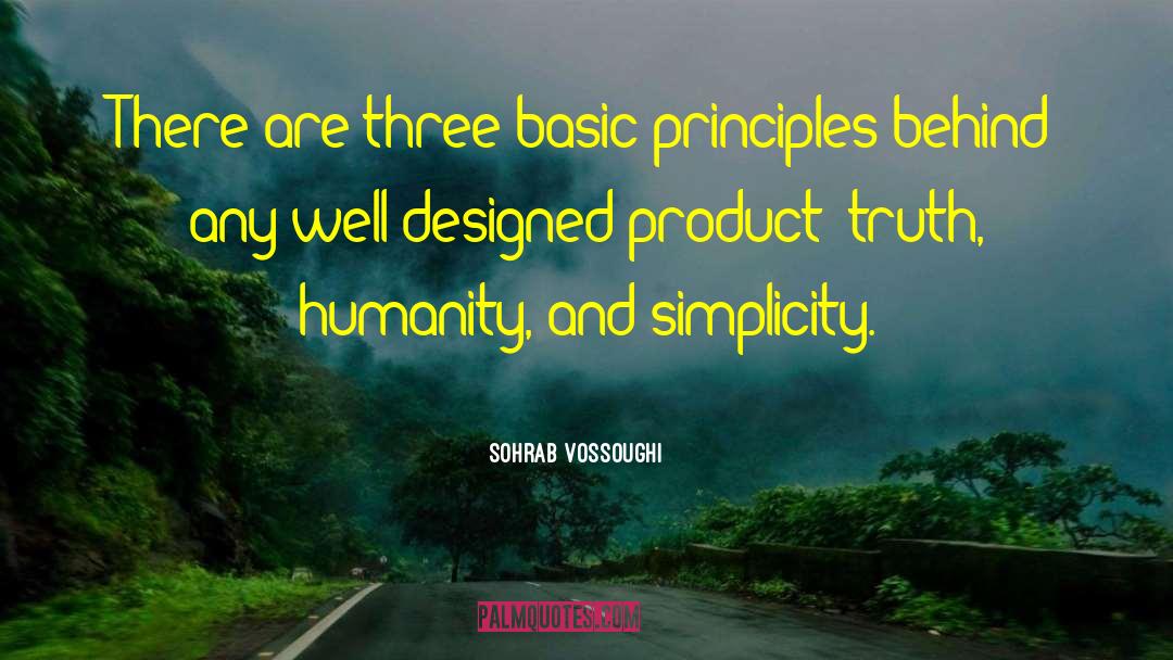 Basic Principles quotes by Sohrab Vossoughi