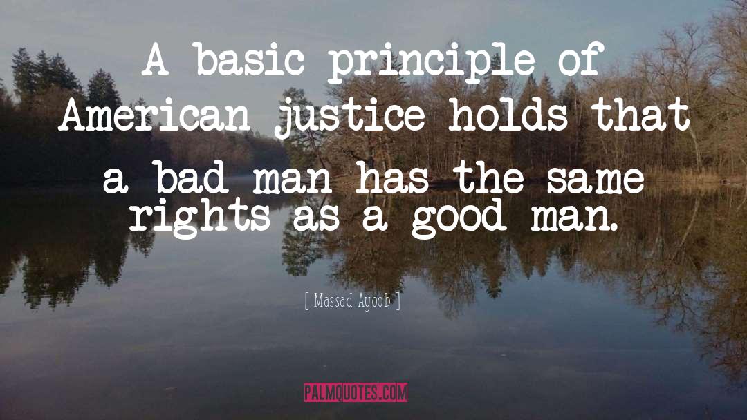 Basic Principles quotes by Massad Ayoob