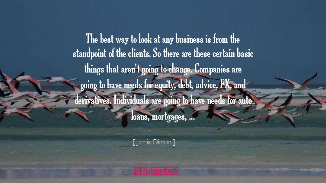 Basic Things quotes by Jamie Dimon
