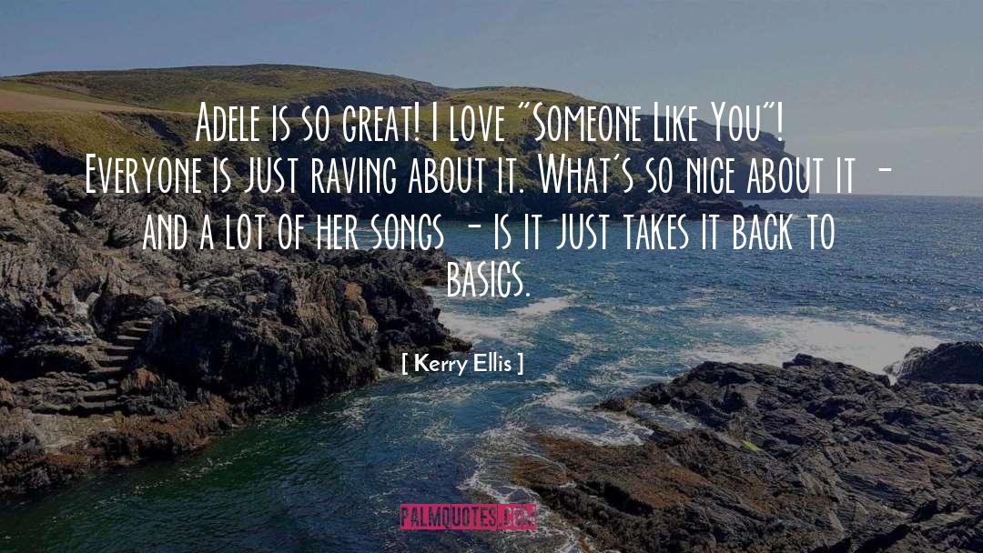 Basics quotes by Kerry Ellis