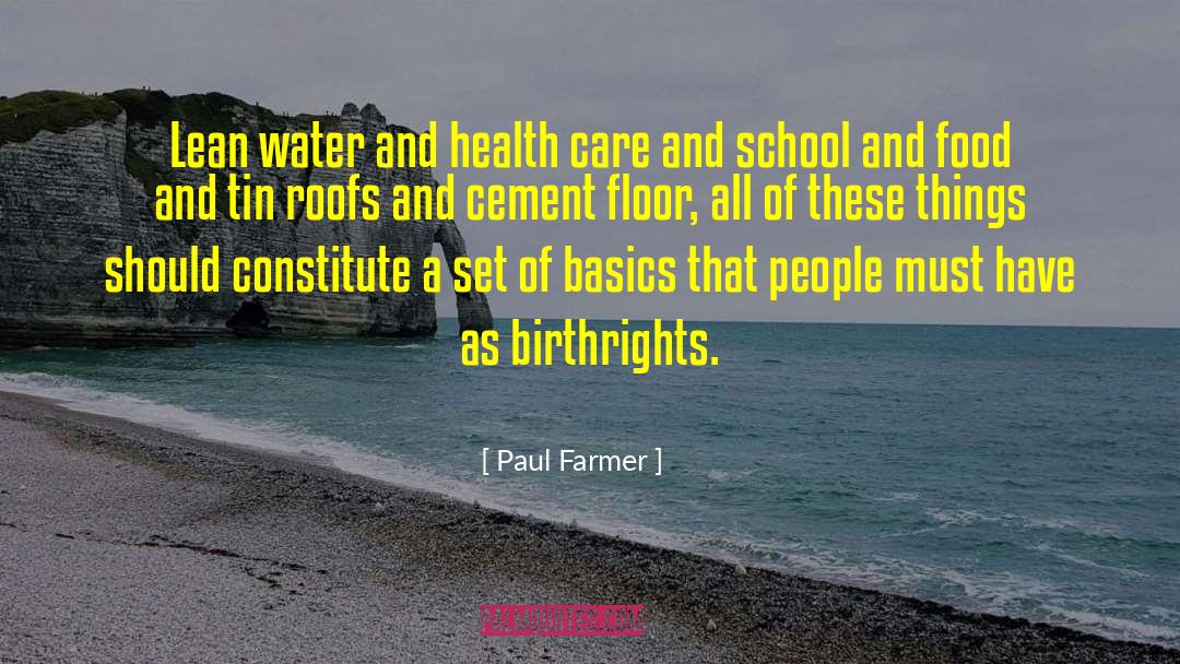 Basics quotes by Paul Farmer