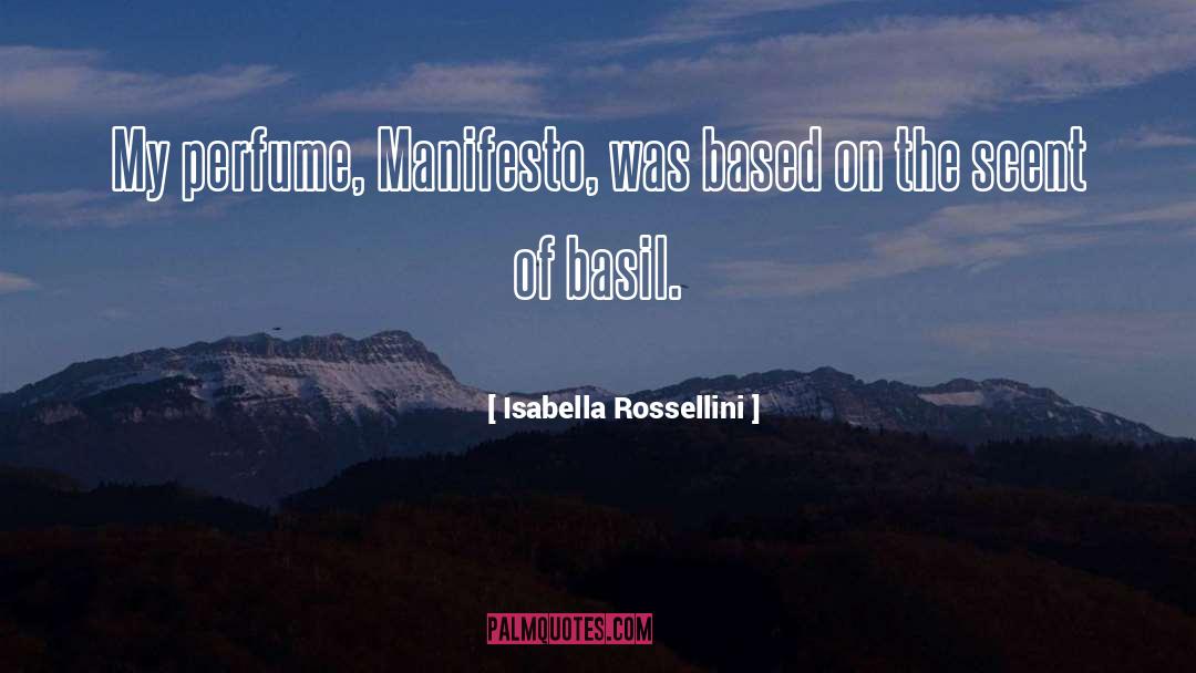 Basil quotes by Isabella Rossellini