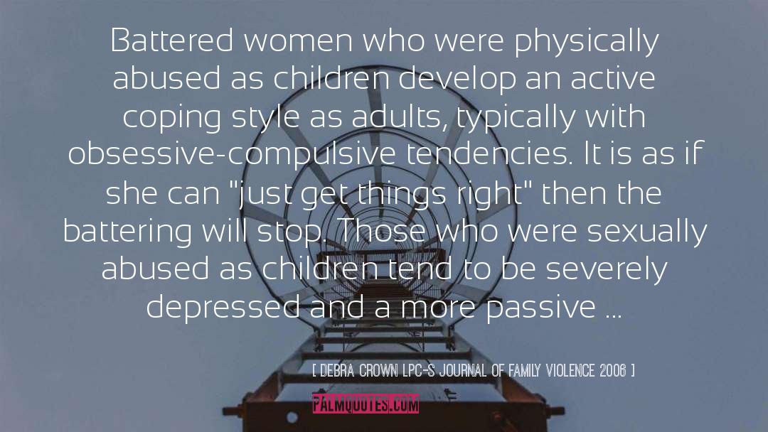 Basis Of Women S Oppression quotes by Debra Crown LPC-S Journal Of Family Violence 2006