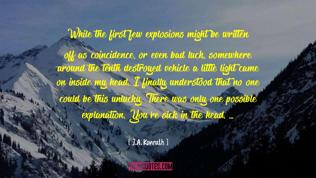 Bask quotes by J.A. Konrath