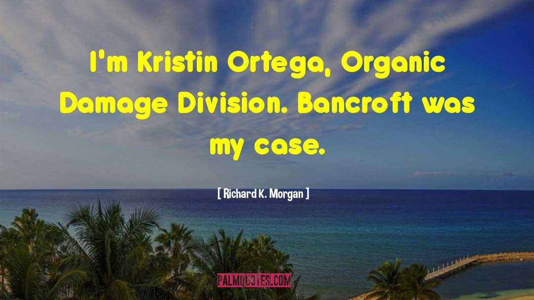 Basket Case quotes by Richard K. Morgan