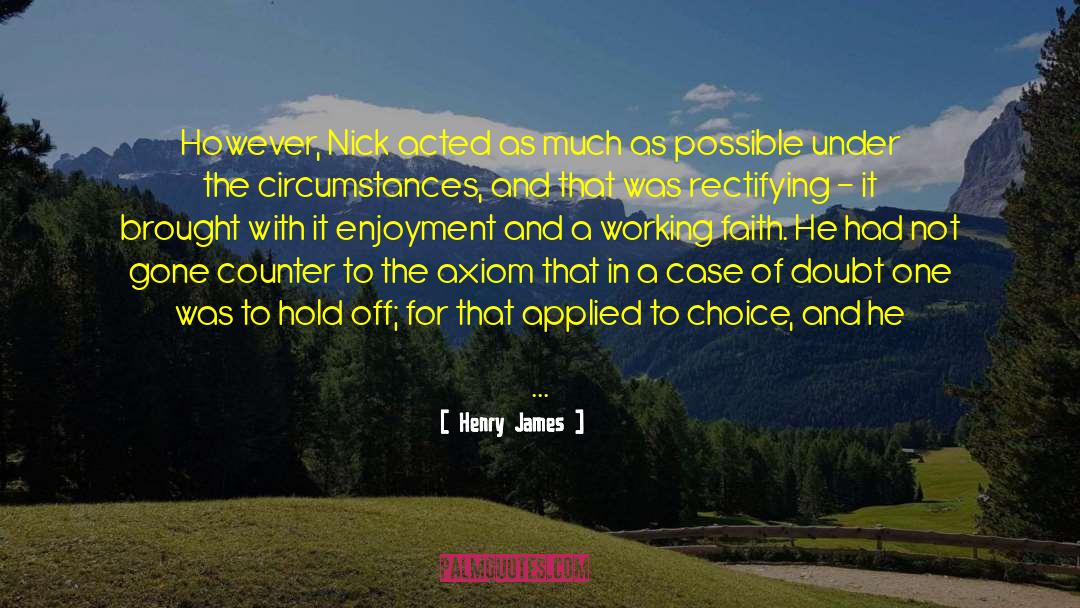 Basketball And Life quotes by Henry James
