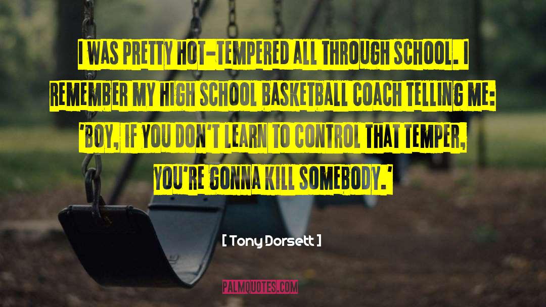 Basketball Coach quotes by Tony Dorsett