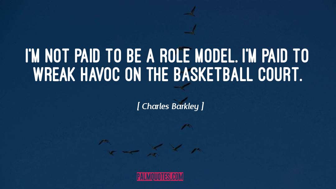 Basketball Court quotes by Charles Barkley