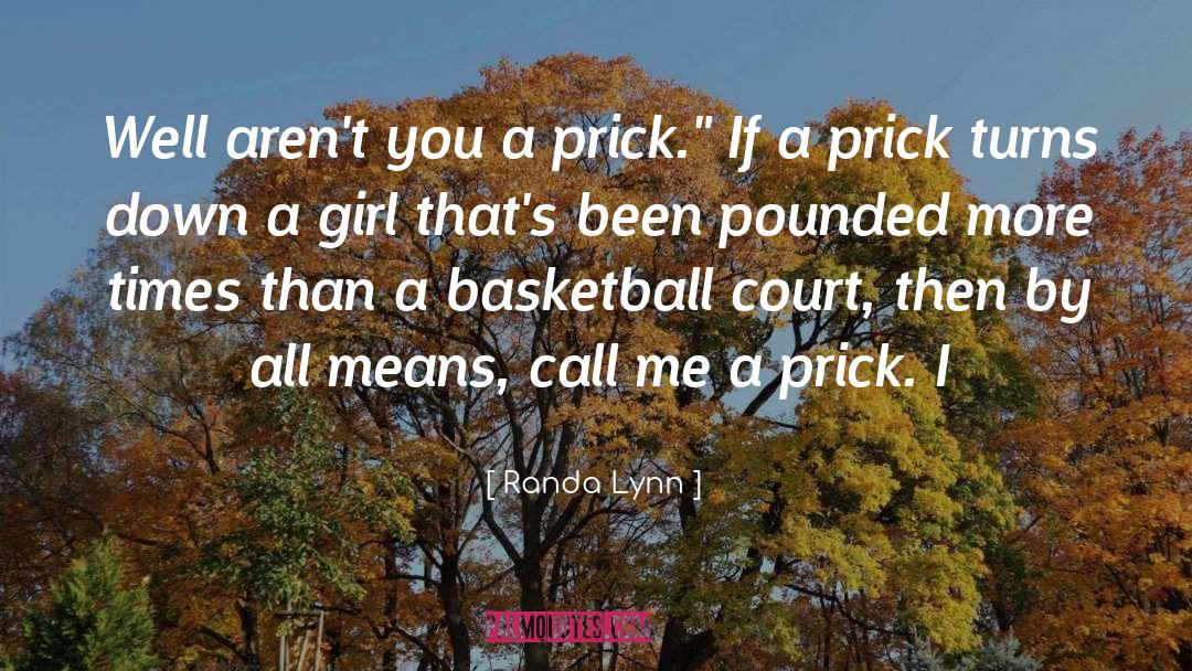 Basketball Court quotes by Randa Lynn