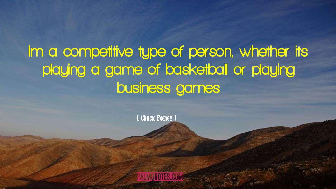 Basketball Game quotes by Chuck Feeney