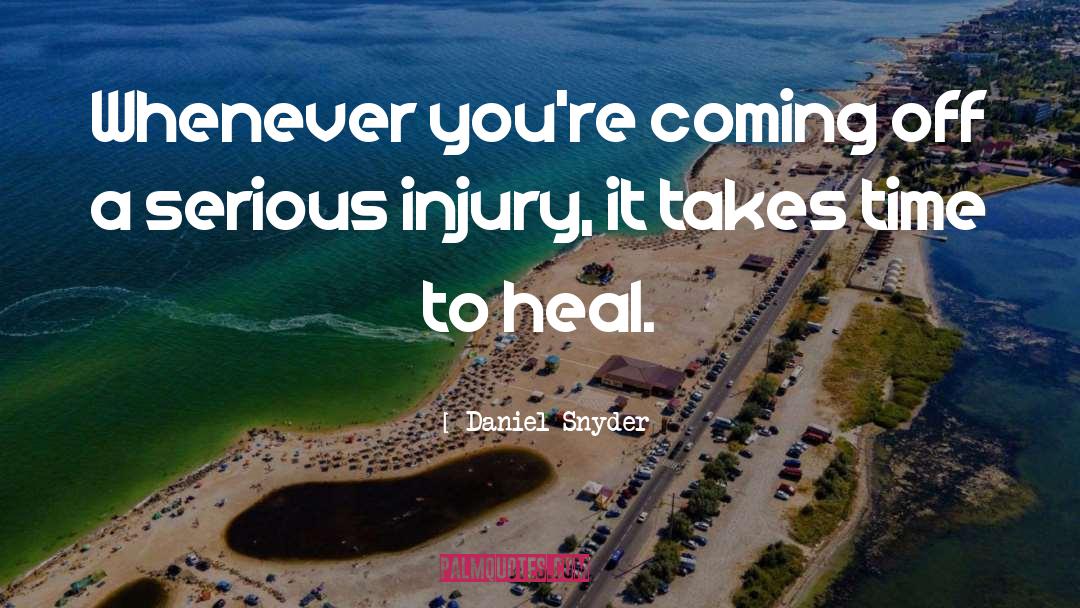 Basketball Injury quotes by Daniel Snyder