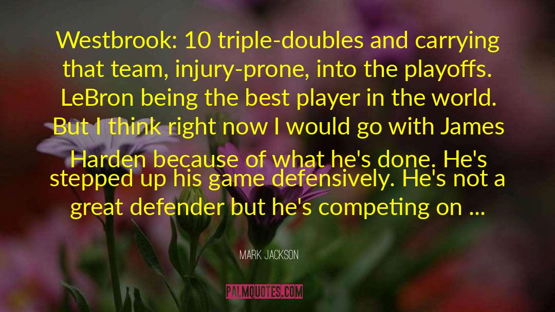 Basketball Injury quotes by Mark Jackson