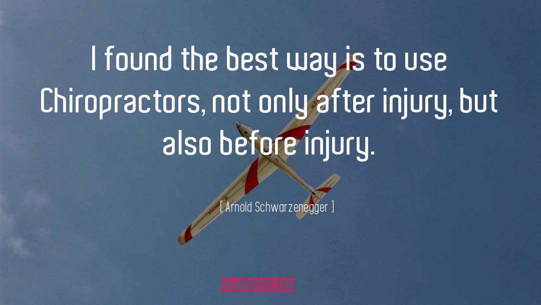 Basketball Injury quotes by Arnold Schwarzenegger