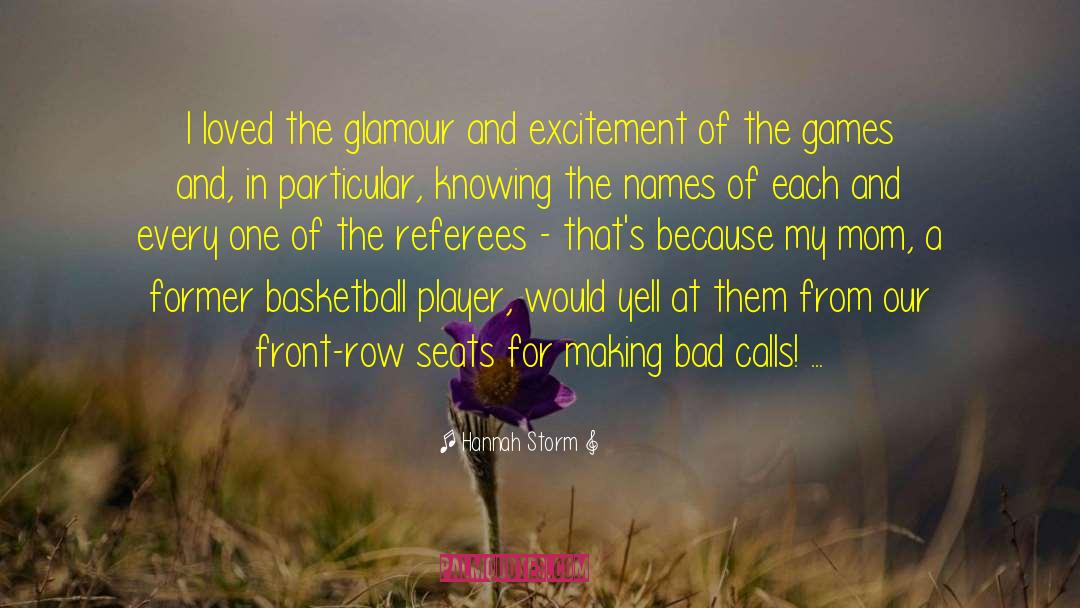 Basketball Player quotes by Hannah Storm