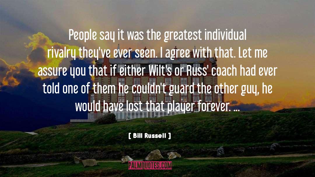 Basketball Player quotes by Bill Russell