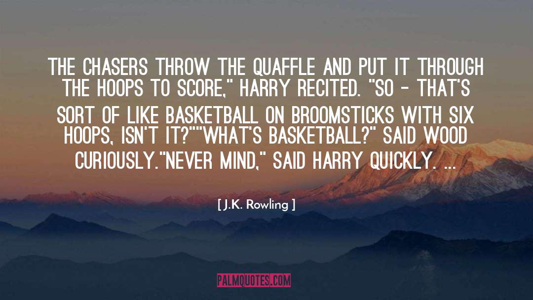 Basketball quotes by J.K. Rowling