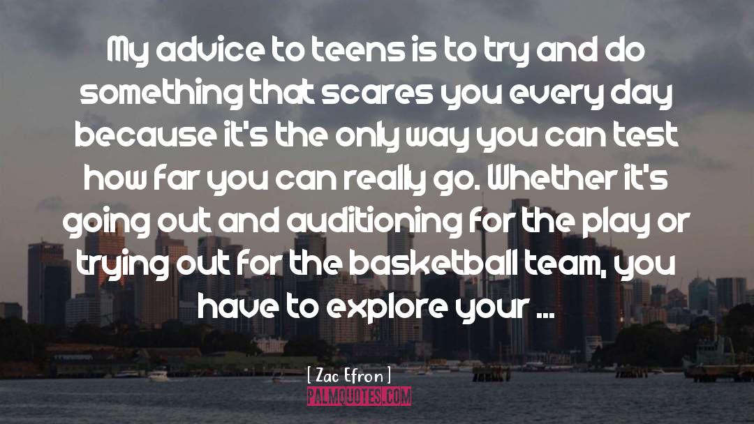 Basketball Team quotes by Zac Efron