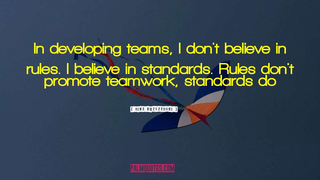 Basketball Teamwork quotes by Mike Krzyzewski