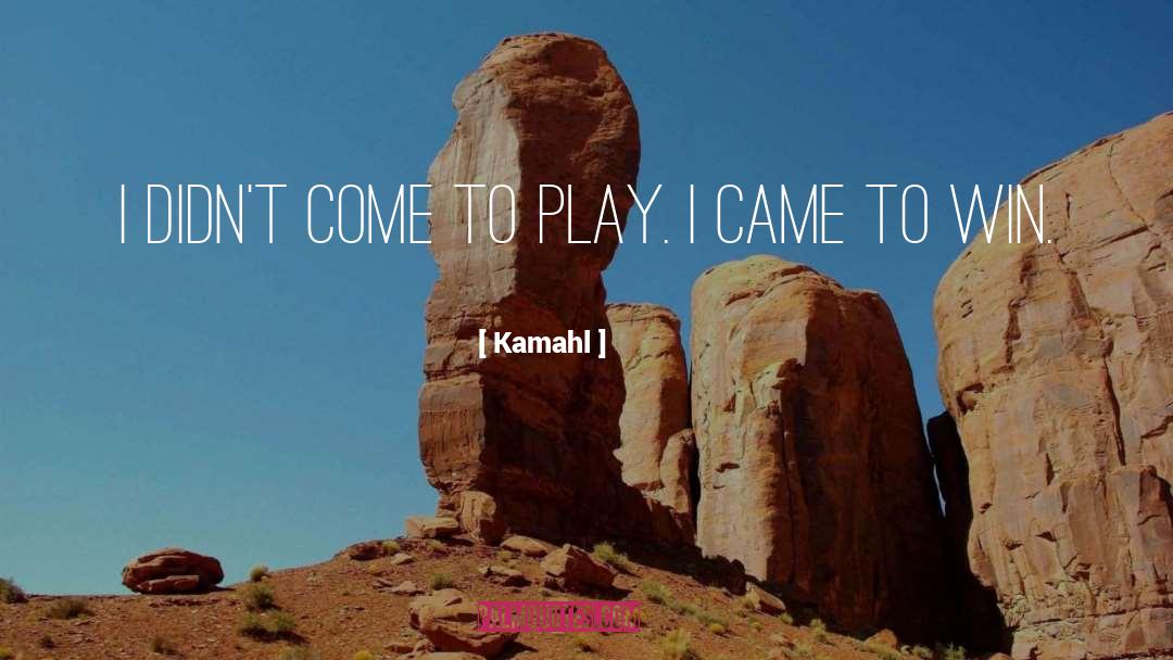Basketball Winning quotes by Kamahl