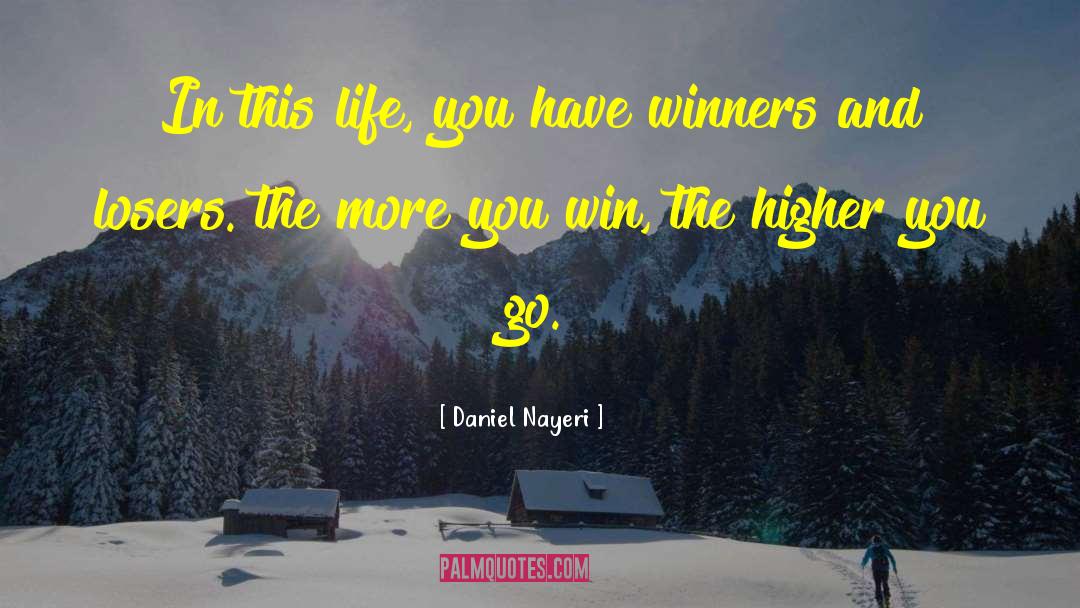 Basketball Winning quotes by Daniel Nayeri