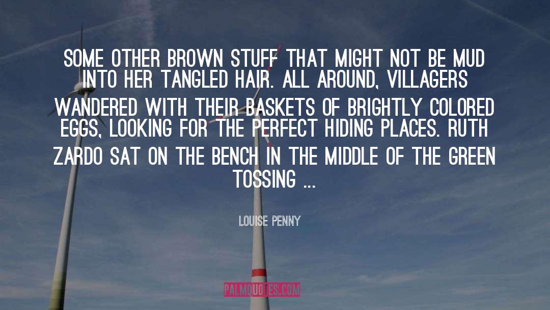 Baskets quotes by Louise Penny