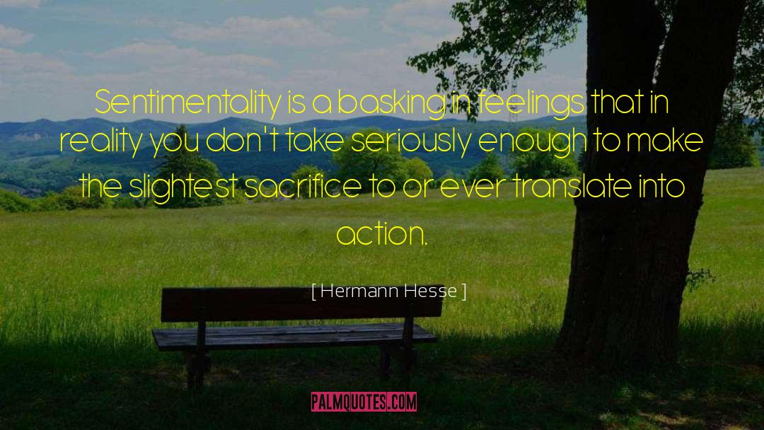 Basking quotes by Hermann Hesse