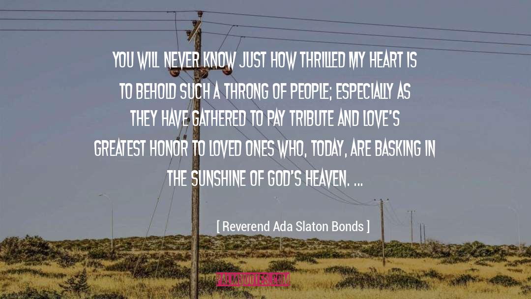 Basking quotes by Reverend Ada Slaton Bonds