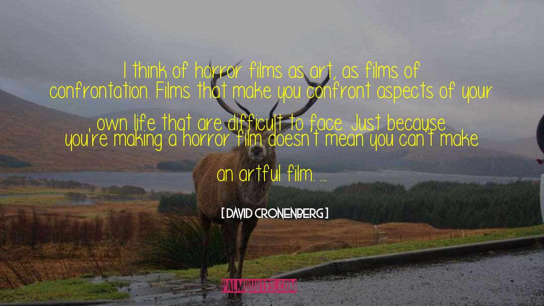 Baslangi Film Konusu quotes by David Cronenberg