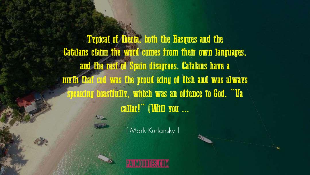 Basque quotes by Mark Kurlansky