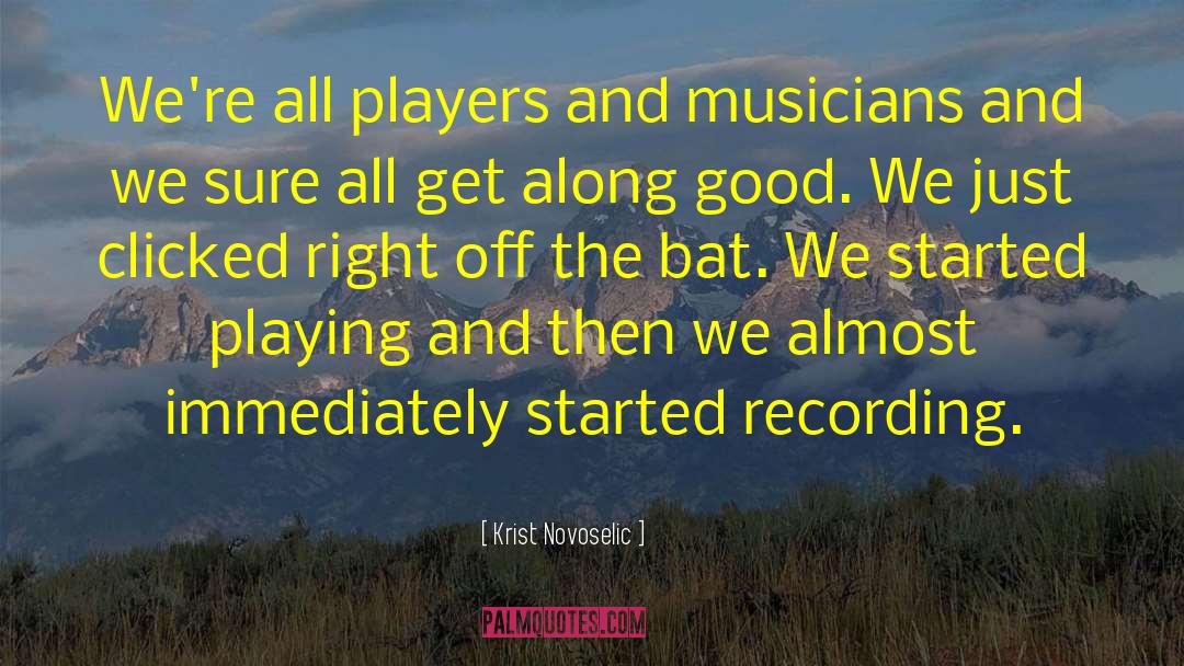 Bass Players quotes by Krist Novoselic