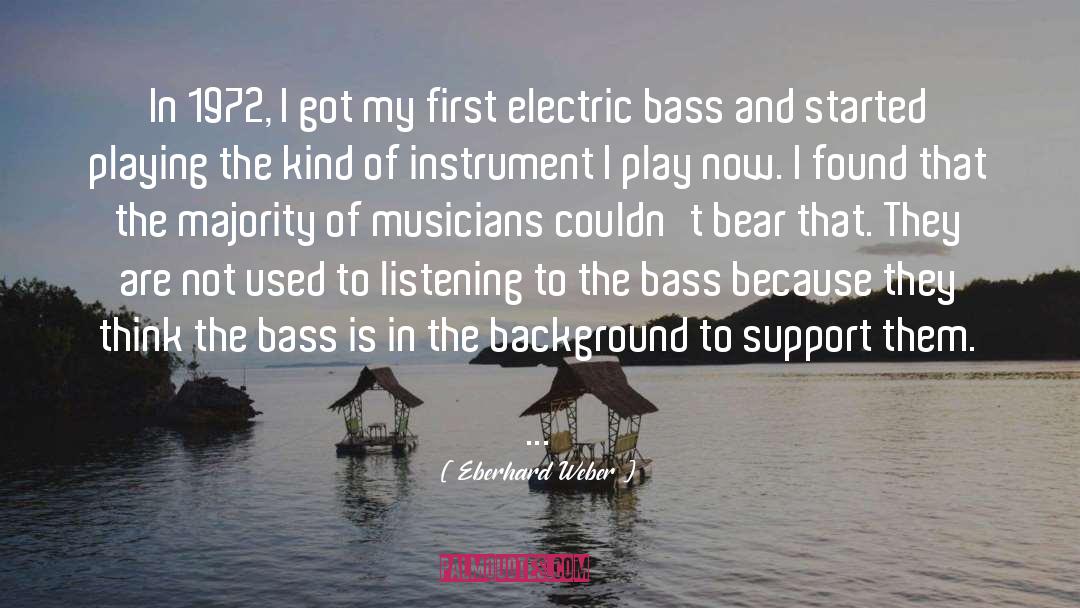 Bass quotes by Eberhard Weber