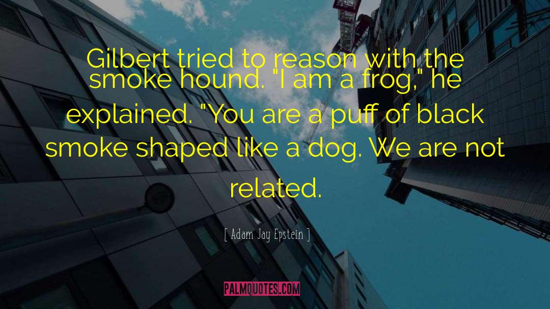 Basset Hound quotes by Adam Jay Epstein