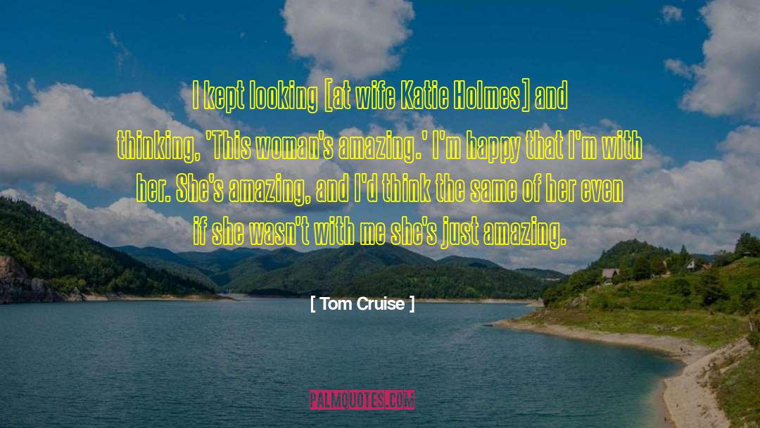 Basseterre Cruise quotes by Tom Cruise