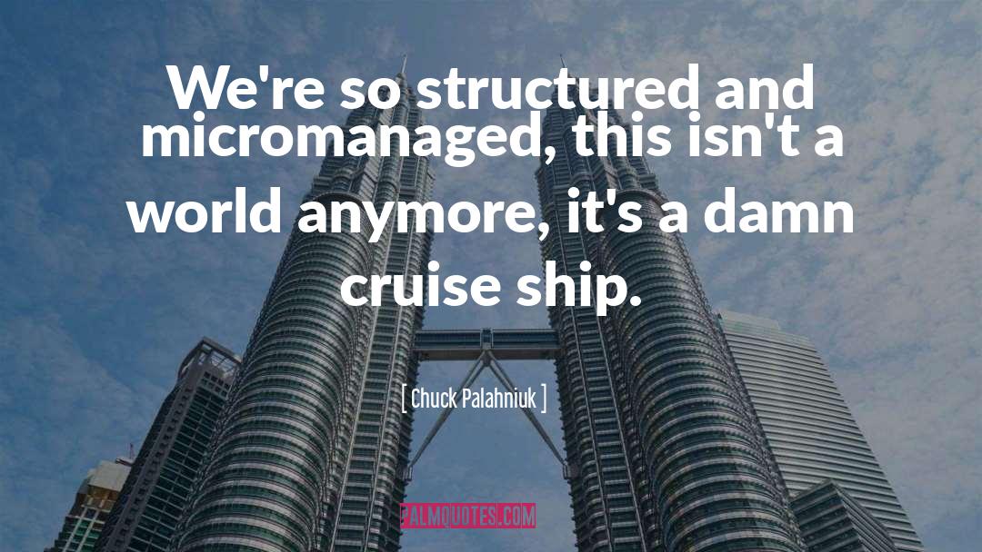 Basseterre Cruise quotes by Chuck Palahniuk