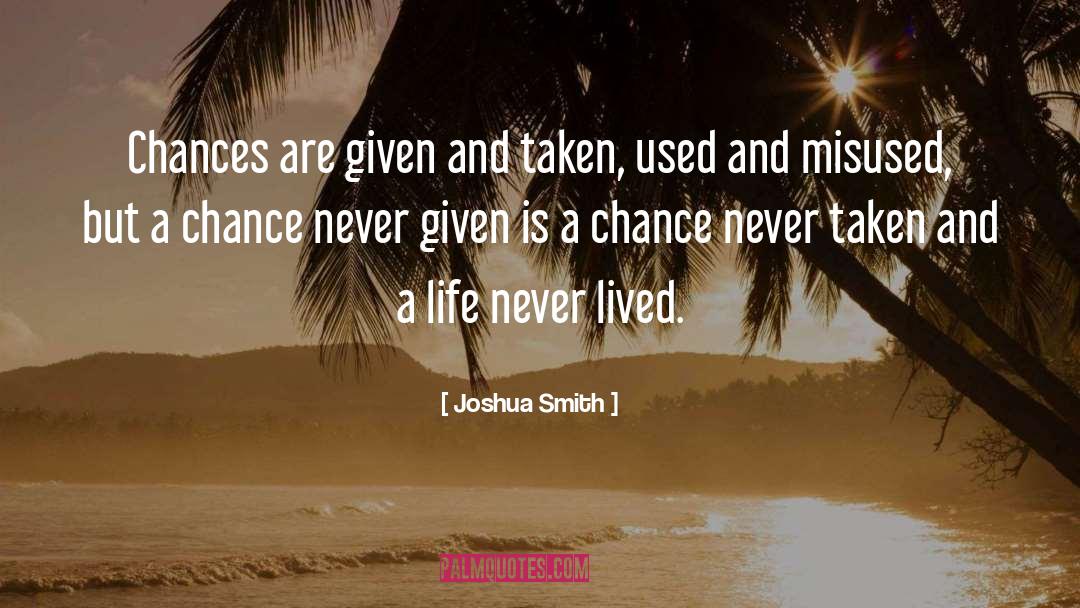 Bassich Life quotes by Joshua Smith