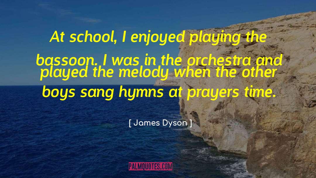 Bassoon quotes by James Dyson