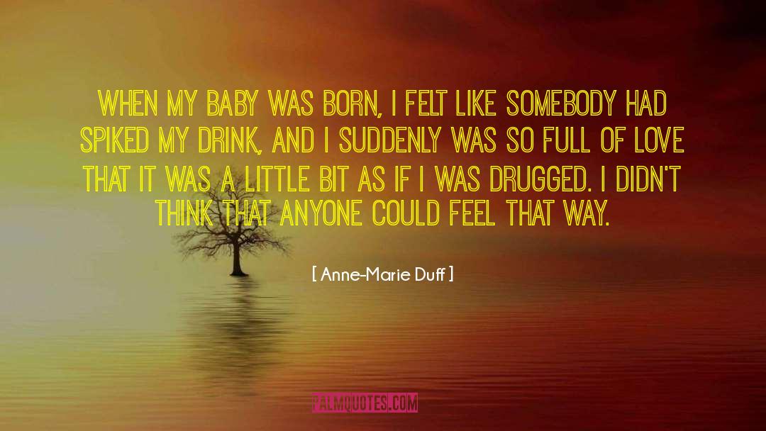 Bastardy And Baby quotes by Anne-Marie Duff