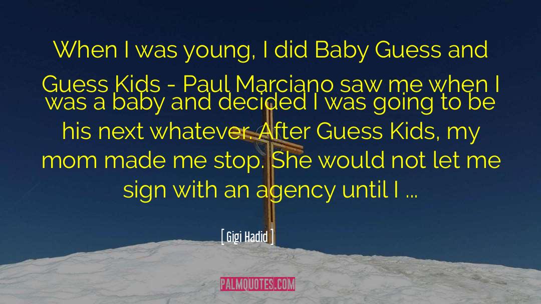 Bastardy And Baby quotes by Gigi Hadid